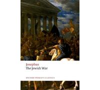 Josephus The Jewish War (Tascabile) Oxford World's Classics