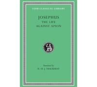 Josephus The Life. Against Apion (Copertina rigida) Loeb Classical Library