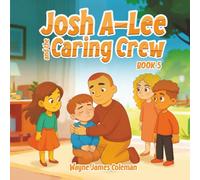 Josh A-Lee and the Caring Crew