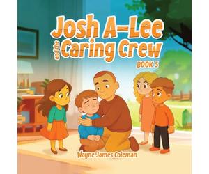 Josh A-Lee and the Caring Crew: 5