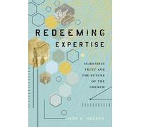 Josh A. Reeves Redeeming Expertise (Tascabile)