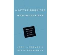 Josh A. Reeves St A Little Book for New Scientists - Why and How to (Tascabile)