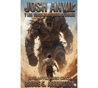 Josh Anvil y los vínculos inquebrantables
