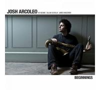 Josh Arcoleo Beginnings (CD) Album