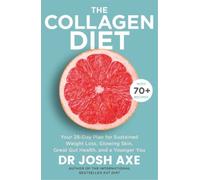 Josh Axe The Collagen Diet (Tascabile)
