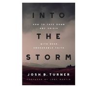 Josh B. Turner Into the Storm (Tascabile)