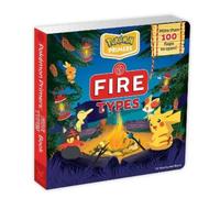 Josh Bates Pokémon Primers: Fire Types Book (Libro di cartone) Pokémon Primers