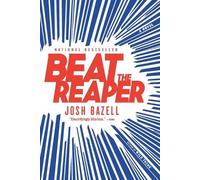 Josh Bazell Beat the Reaper (Tascabile)