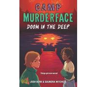 Josh Berk Saundra Mitchel Camp Murderface #2: Doom in the Dee (Copertina rigida)