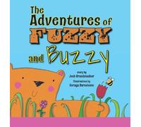 Josh Brandstadter The Adventures of Fuzzy and Buzzy (Copertina rigida)