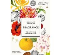 Josh Carter Royal Botanic Gardens Kew Samuel Gearin Fragrance (Copertina rigida)