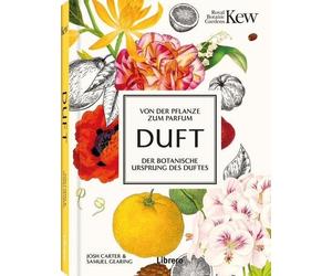 Josh Carter Sam Duft: Von der Pflanze zum Parfum, der Botanis (Copertina rigida)