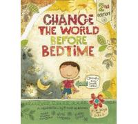 Josh Chalmers Karen Hillard Good Mark Kim Change the World Be (Copertina rigida)