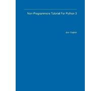 Non-Programmers Tutorial For Python 3