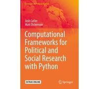 Josh Cutler Mat Computational Frameworks for Political and Social Re (Tascabile)