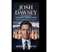 Josh Dawsey: The Insider Who Chronicles America’s Pulse: From the Newsroom to the Heart of Washington