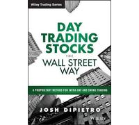 Josh DiPietro Day Trading Stocks the Wall Street Way (Copertina rigida)