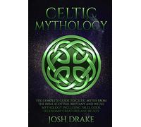 Josh Drake Celtic Mythology (Tascabile) Mythology
