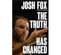 Josh Fox Bill McKibben The Truth Has Changed (Tascabile)
