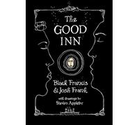 Josh Frank Black Francis The Good Inn (Copertina rigida)