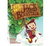 Josh Funk It's Not Jack and the Beanstalk (Copertina rigida)