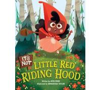 Josh Funk It's Not Little Red Riding Hood (Copertina rigida)