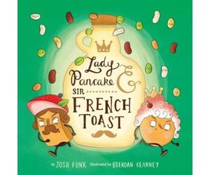 Josh Funk Lady Pancake & Sir French Toast (Copertina rigida)