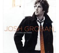 Groban Josh – A Collection