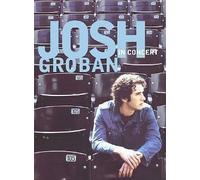 Josh Groban in Concert – Josh Groban – DVD – Rhino