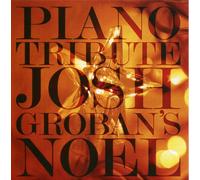 Josh Groban Tribute - Noel Piano Tribute