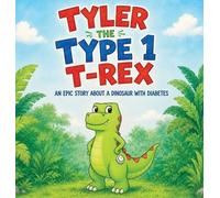 Josh Hall Tyler the Type 1 T-Rex (Copertina rigida) Tyler the Type 1 T-Rex