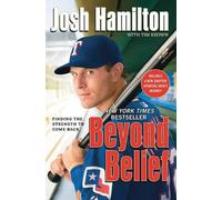 Josh Hamilton Beyond Belief (Tascabile)