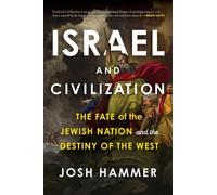 Josh Hammer Israel and Civilization (Copertina rigida)