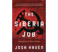 Josh Haven The Siberia Job (Tascabile)