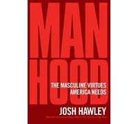 Josh Hawley Manhood (Copertina rigida)