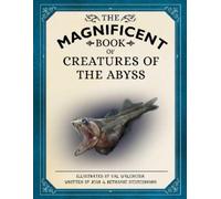 Josh Hestermann Bethanie The Magnificent Book of Creatures o (Copertina rigida)