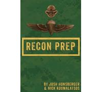 Josh Honsberger Nick Koumalatsos Marine Recon Prep (Tascabile)