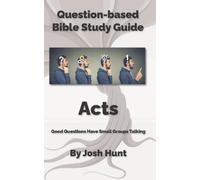 Josh Hunt Bible Study Guide Acts (Tascabile)