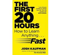 Josh Kaufman The First 20 Hours (Tascabile)