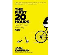 Josh Kaufman The First 20 Hours (Tascabile)