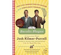 Josh Kilmer-Purcell The Bucolic Plague (Tascabile)
