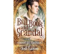 Josh Lanyon Bell, Book and Scandal (Tascabile)