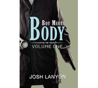 Josh Lanyon Boy Meets Body (Tascabile)