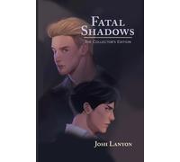Josh Lanyon Fatal Shadows (Tascabile) Adrien English
