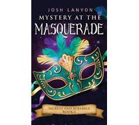 Josh Lanyon Mystery at the Masquerade (Tascabile) Secrets and Scrabble