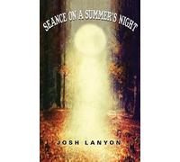 Josh Lanyon Séance on a Summer's Night (Tascabile)