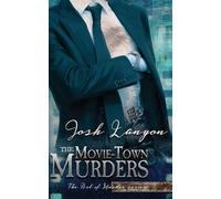 Josh Lanyon The Movie-Town Murders (Tascabile) Art of Murder