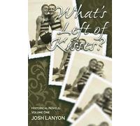 Josh Lanyon What's Left of Kisses (Tascabile)