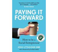Josh Littlejohn Paying It Forward (Copertina rigida)