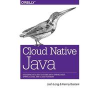 Josh Long Cloud Native Java (Tascabile)